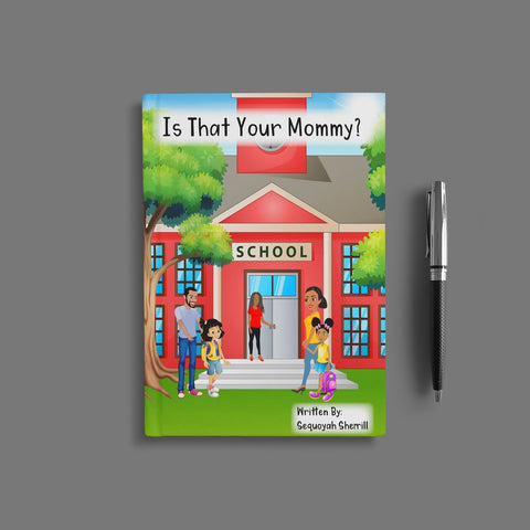 Is That Your Mommy Children's Book (Hard Cover)